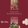 Hugo Reyne & La Simphonie Du Marais - Bach: Concertos Brandebourgeois, BWV 1046-51